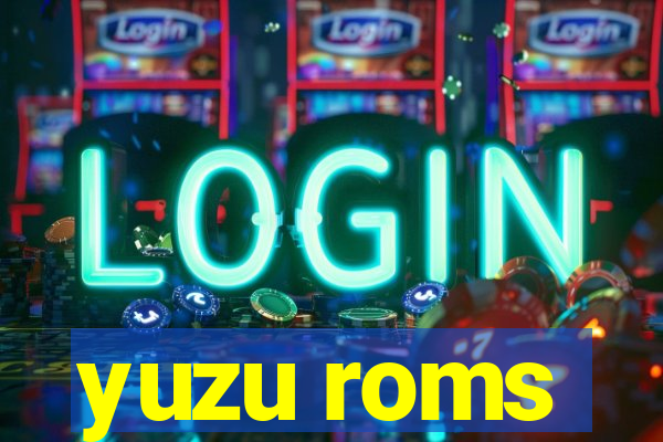 yuzu roms